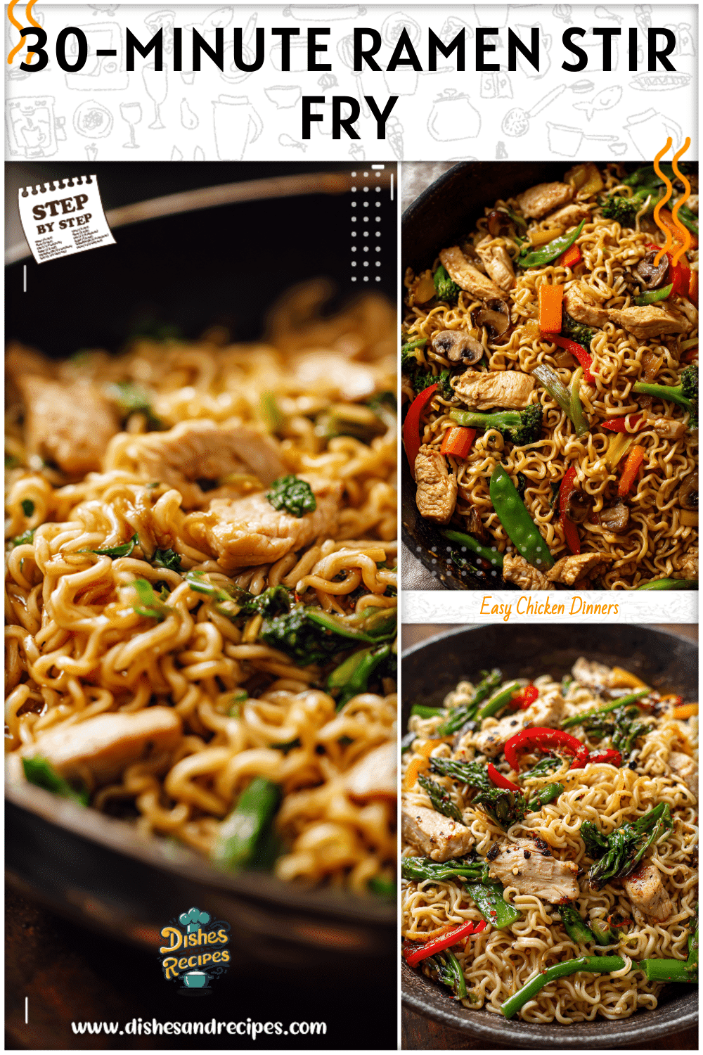 Bowl of chicken ramen stir fry with vegetables and noodles served hot in under 30 minutes