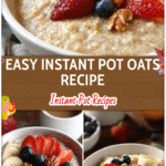 Simple Instant Pot Steel Cut Oatmeal Recipe for Busy Mornings 5 Bowl of creamy Instant Pot Steel Cut Oatmeal topped with fresh fruit and nuts on a breakfast table.