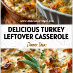 Creamy leftover Thanksgiving casserole topped with golden cheese and fresh herbs in a rustic baking dish.
