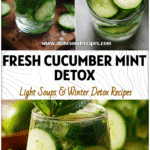 Refreshing Cucumber Mint Detox Water Recipe for a Sage Green Glow 5 Glass of Cucumber Mint Lime Water showing a Sage Green Drink with fresh mint leaves and cucumber slices.