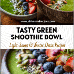 Bright green detox smoothie bowl topped with fruit and seeds showcasing Green Smoothie Diet Recipes and Healthy Green Smoothie Ideas
