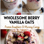Glass jar of Berry Vanilla Protein Overnight Oats topped with mixed berries and rolled oats on a white table.