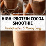Glass of high-protein hot cocoa smoothie with cinnamon sticks and chocolate powder for Bariatric Friendly Recipes.
