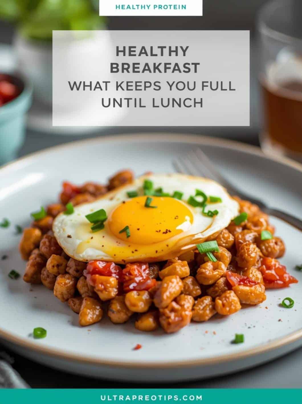 Healthy Protein Breakfast That Keeps You Full Until Lunch