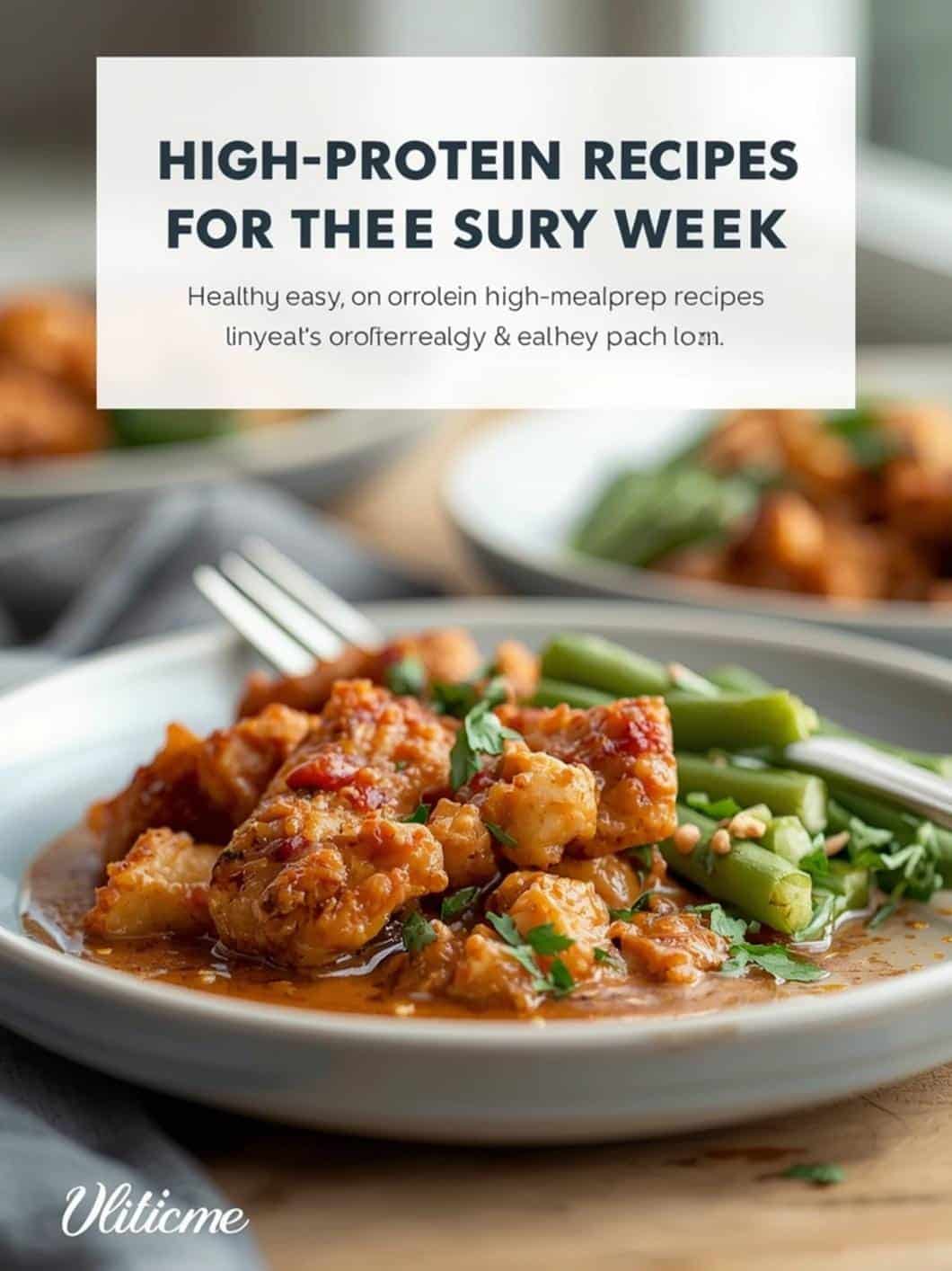 High-Protein Meal Prep for Your Work Week