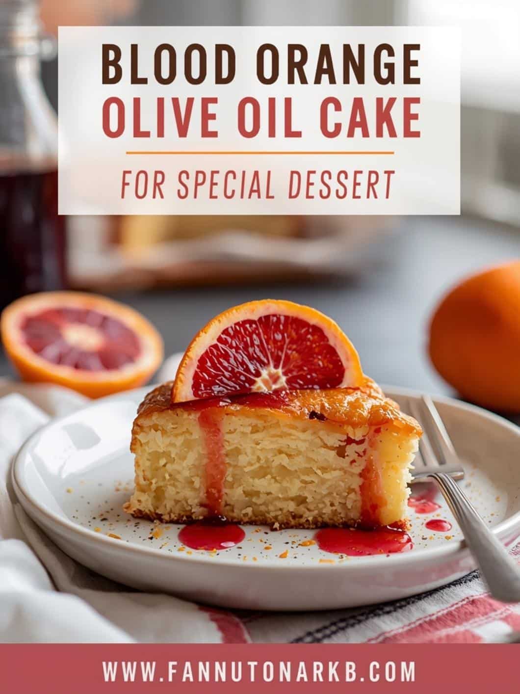 Blood Orange Olive Oil Cake for a Special Dessert 15 Blood Orange Olive Oil Cake for a Special Dessert