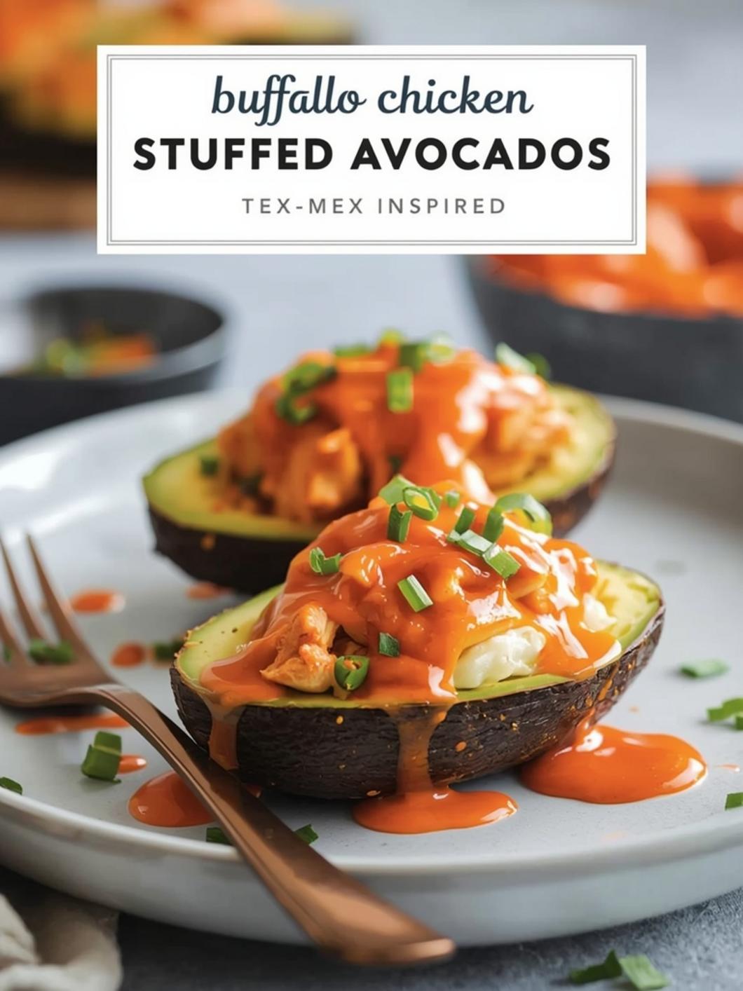 Buffalo Chicken Stuffed Avocados (Tex Mex Inspired)
