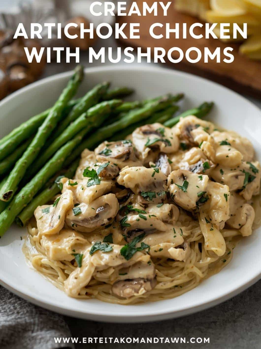 Creamy Artichoke Chicken with Mushrooms: Healthy Dinner Idea