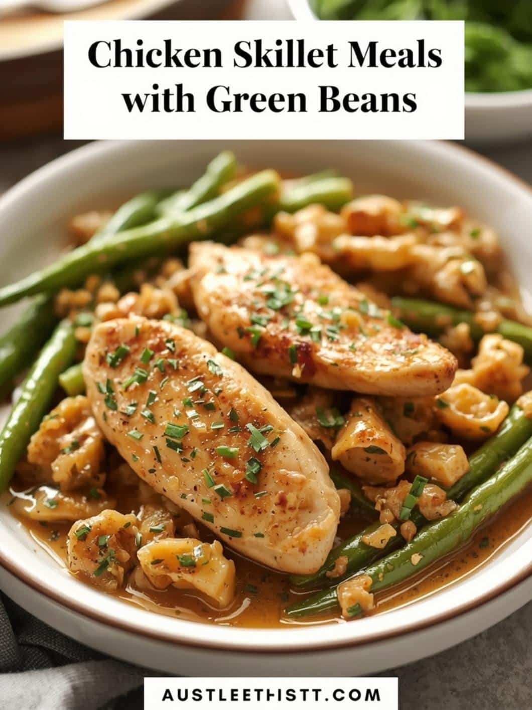 Easy Chicken Skillet Meals with Green Beans (One Pan)