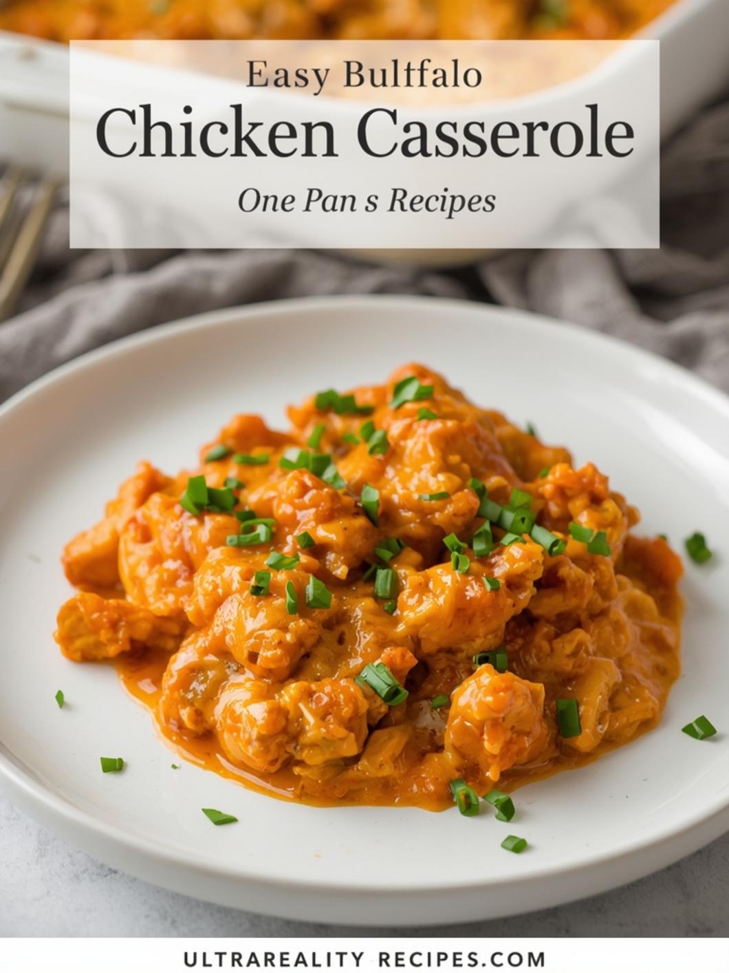 Easy Buffalo Chicken Casserole (One Pan Dinner)